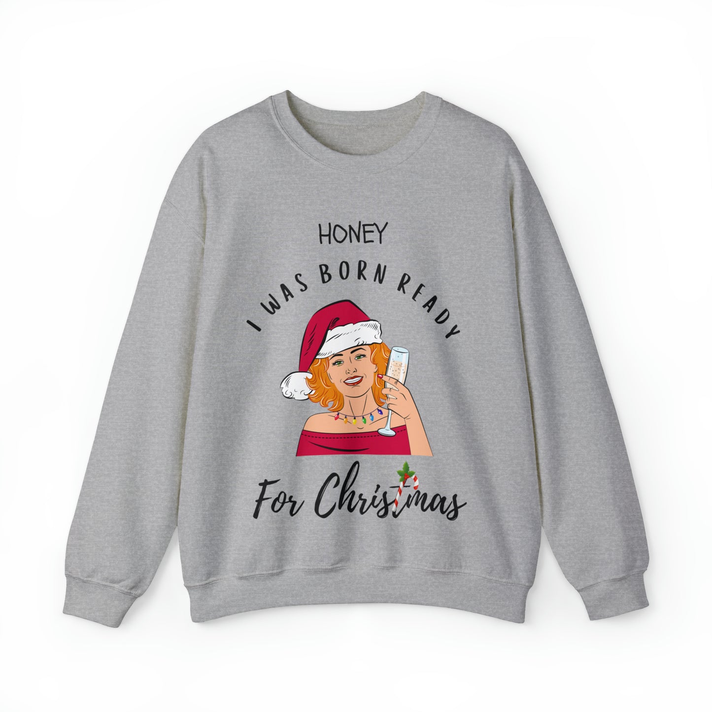 Introducing our “Born Ready for Christmas” Holiday Sweatshirt