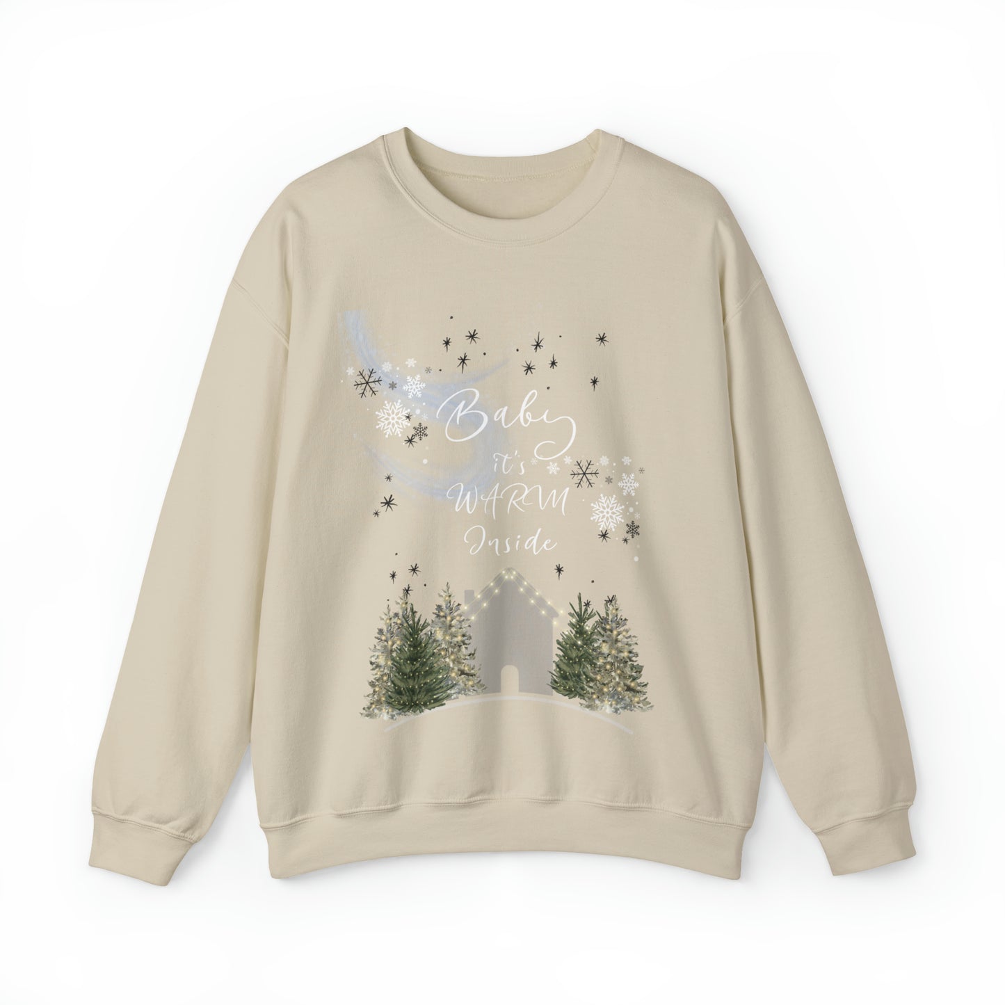 Introducing our “Baby, It’s Warm Inside” holiday Sweatshirt