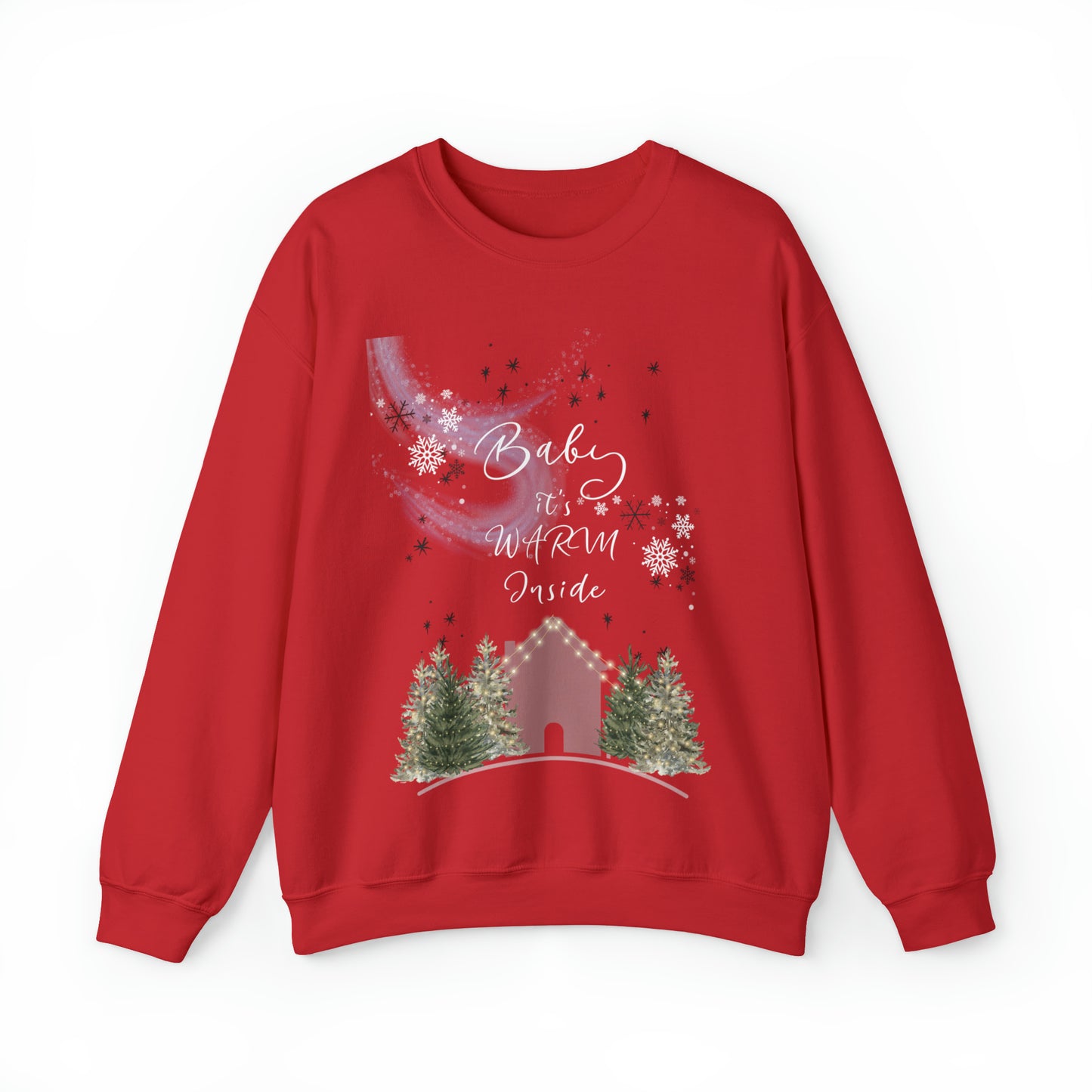 Introducing our “Baby, It’s Warm Inside” holiday Sweatshirt